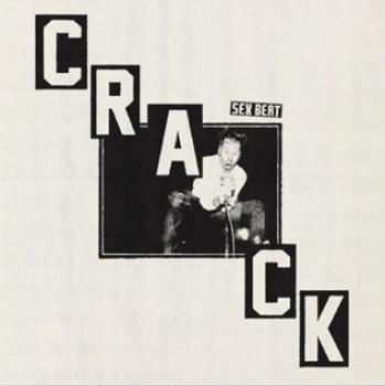 Sex Beat - Crack LP (White Vinyl)